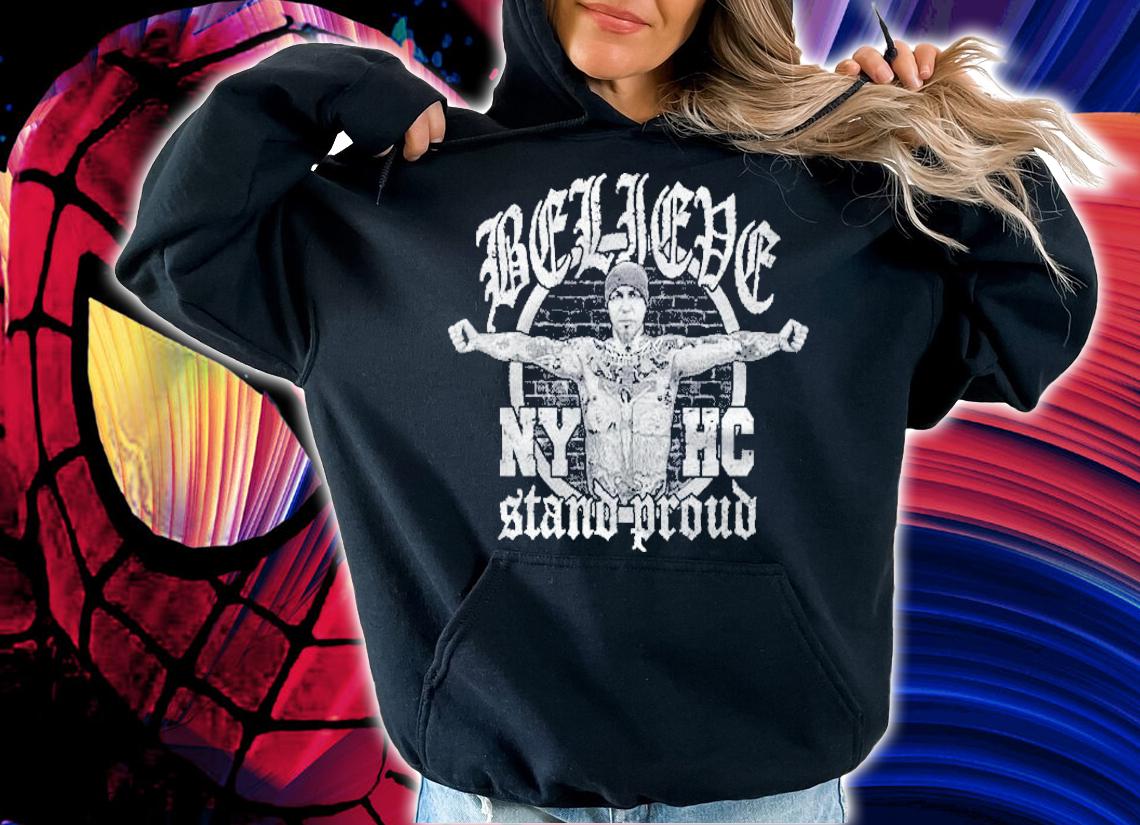 Roger Miret Believe New York Hardcore Stand Proud Shirt t-shirt hoodie