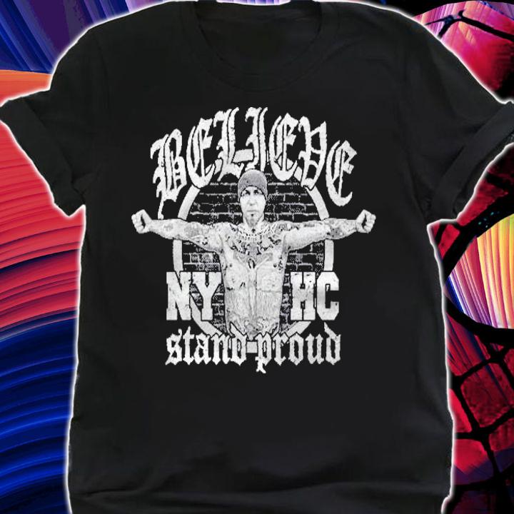 Roger Miret Believe New York Hardcore Stand Proud Shirt t-shirt shirt