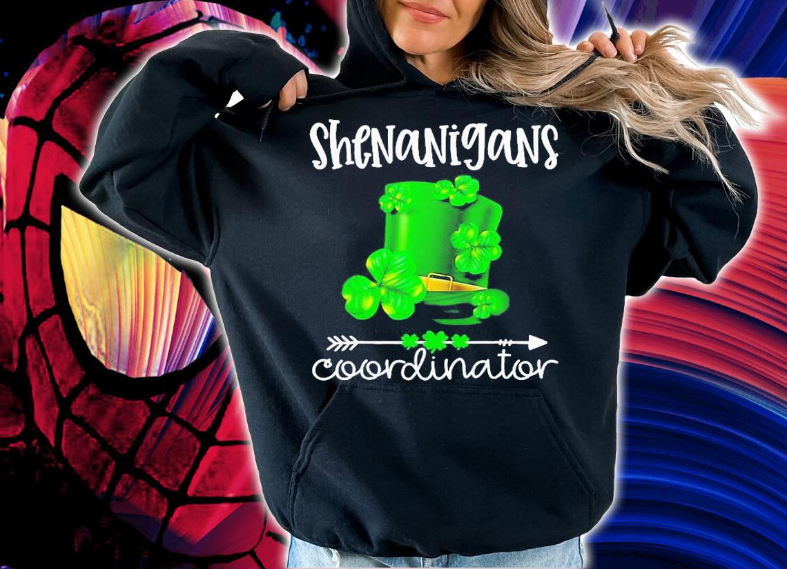 Shenanigans Coordinator St Patrick's Day T-Shirt t-shirt hoodie