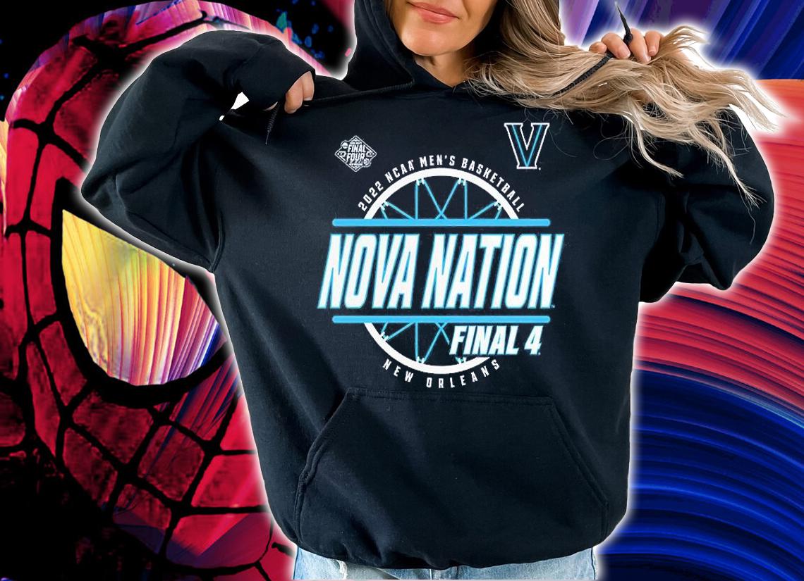Villanova Wildcats 2022 NCAA Men's Basketball Nova Nation Final 4 T-Shirt t-shirt hoodie