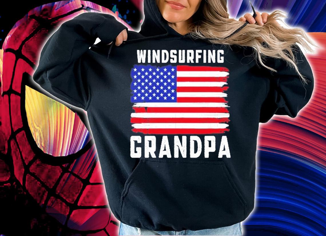 Windsurfing Grandpa American Flag July 4th T-Shirt t-shirt hoodie