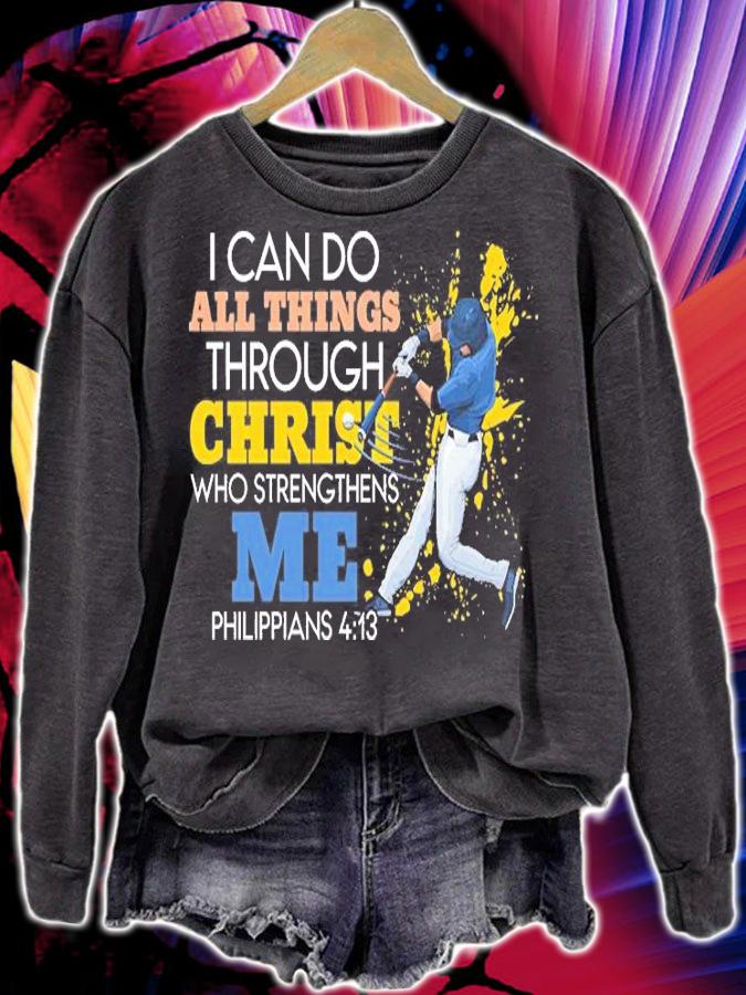 I Can Do All Things Through Christ Who Strengthens Me Philippians 4 13 Baseball T-Shirt t-shirt