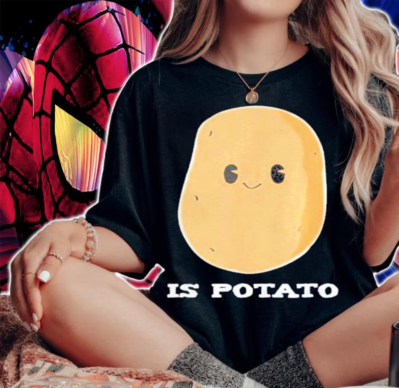 Is Potato Cute Shirt t-shirt woman shirt