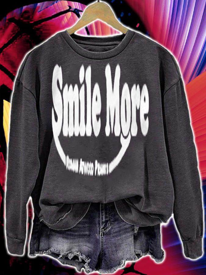 Smile more roman atwood pranks T-shirt t-shirt sweatshirt