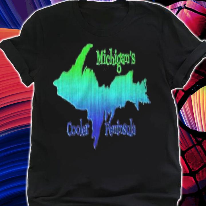 Womens Michigans Cooler Peninsula Yoopers Northern Upper Half Up T-shirt t-shirt shirt
