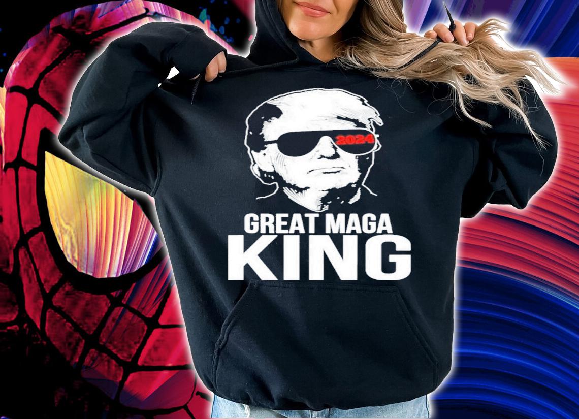 Donald Trump 2024 The Great Maga King Shirt t-shirt hoodie