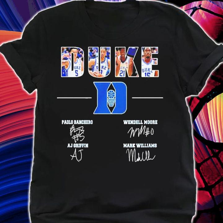 Duke Blue Devils Best Players Paolo Banchero Wendell Moore Aj Griffin Mark Williams Signatures T-Shirt t-shirt shirt