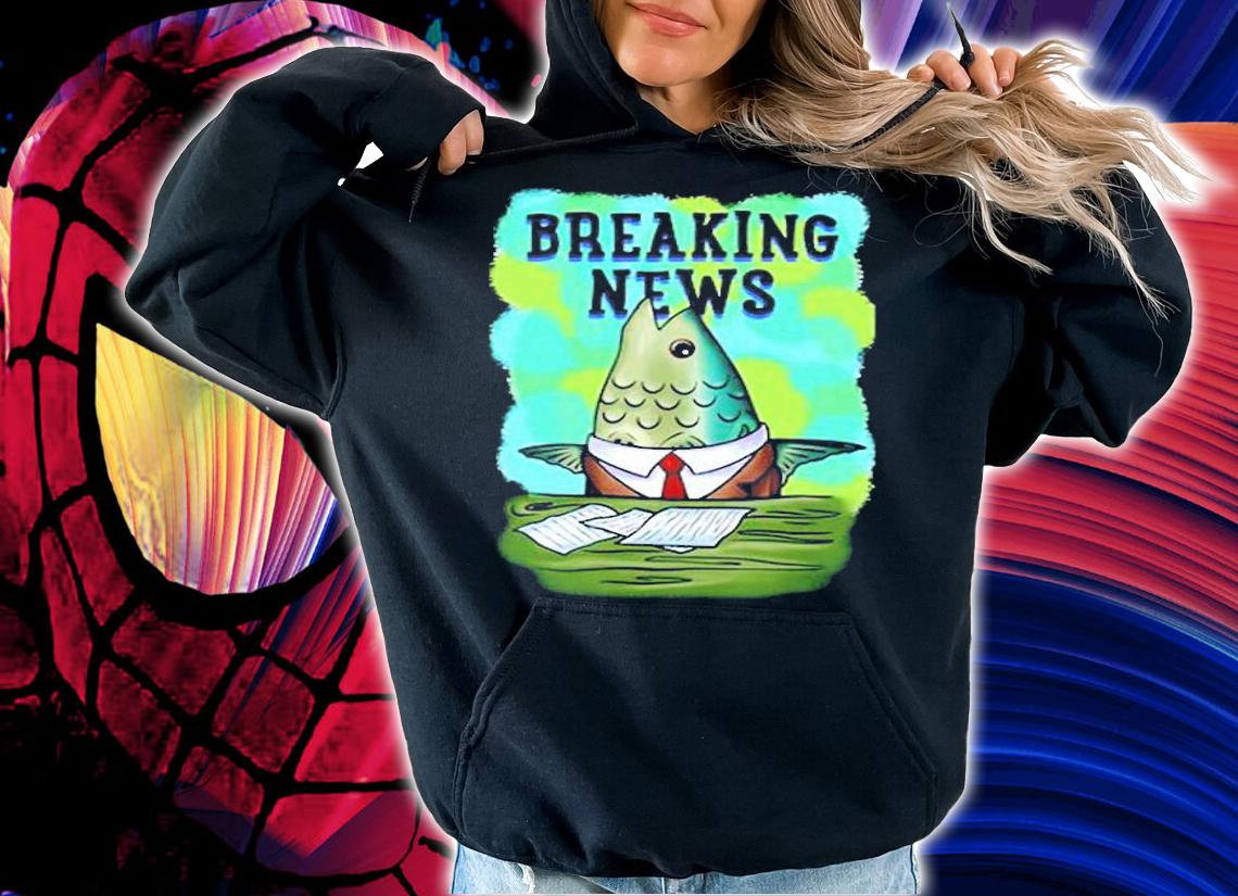 Fish News Anchor Breaking News parody shirt t-shirt hoodie