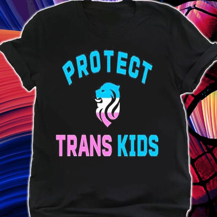 Protect Trans Kids Ol Reign T-Shirt t-shirt