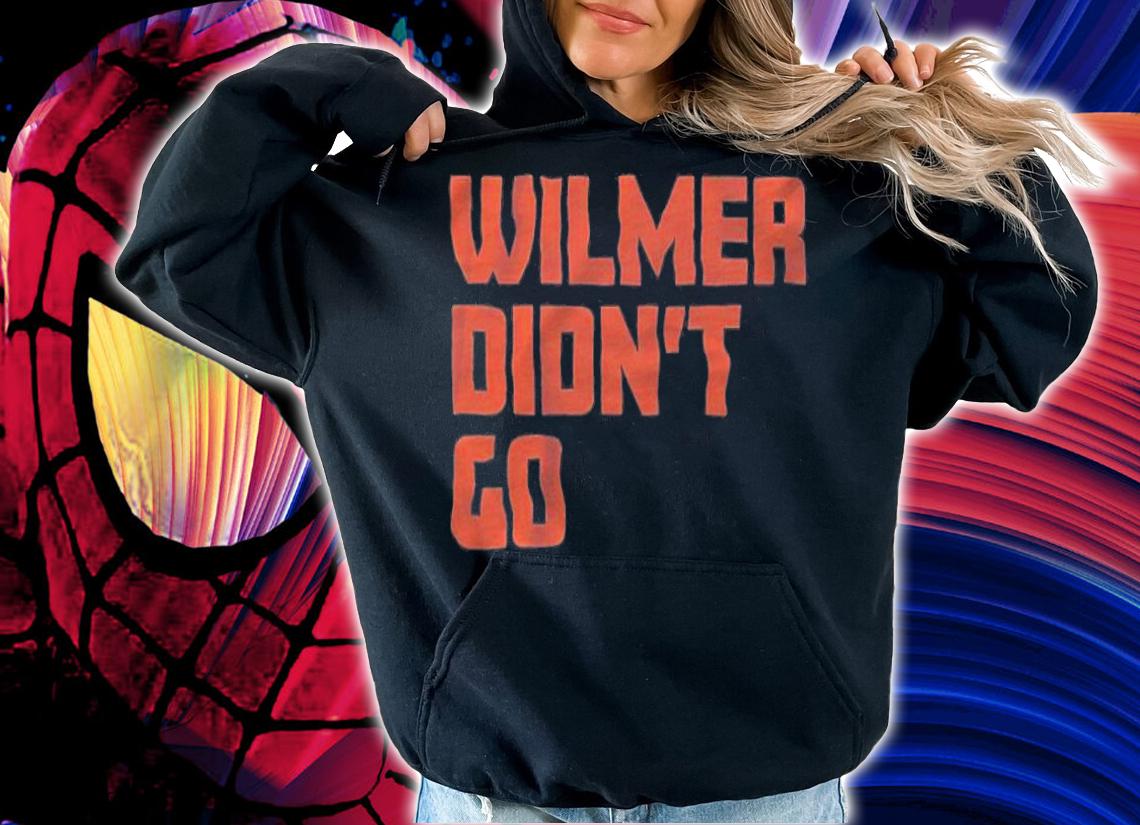 Wilmer Didn't Go Shirt t-shirt
