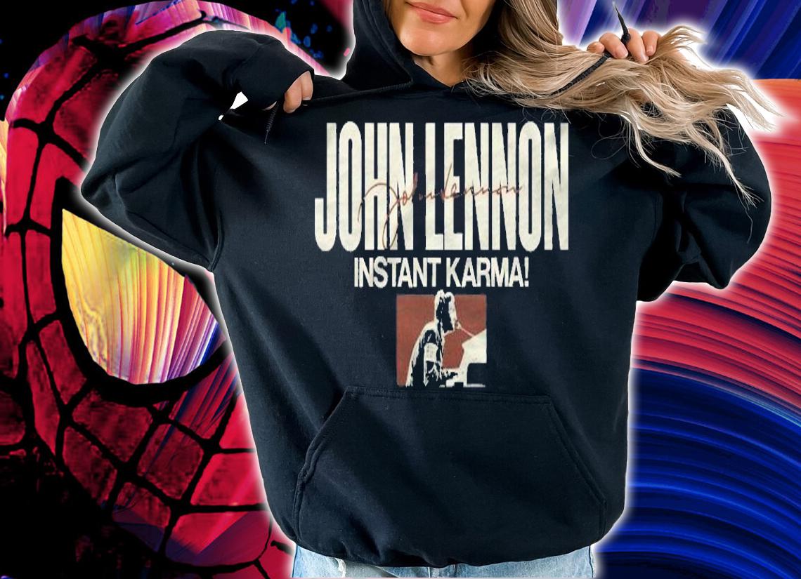 John Lennon  Gonna Get You Shirt hoodie