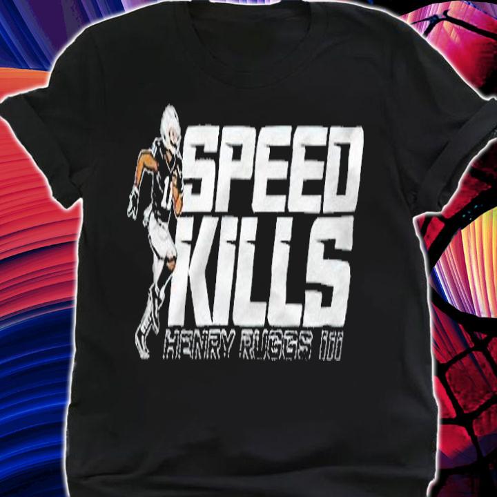 Las Vegas Raiders Henry Ruggs III Speed Kills T-shirt shirt