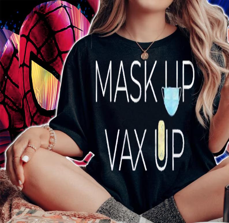 Mask Up And Vax Up Protect From Viruses Shirt woman shirt