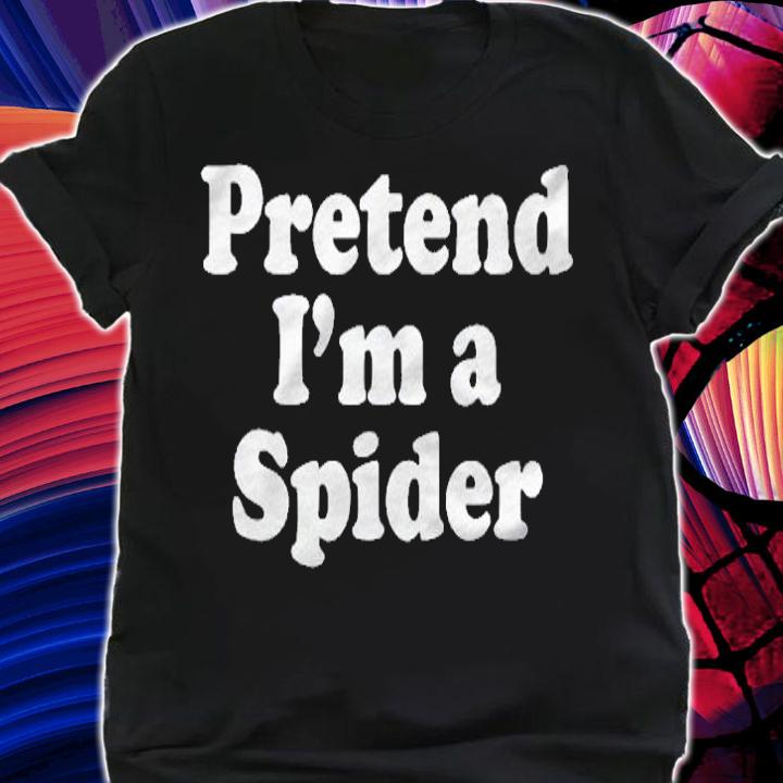 Pretend Im A Spider Funny Lazy Easy Halloween Costume Shirt shirt