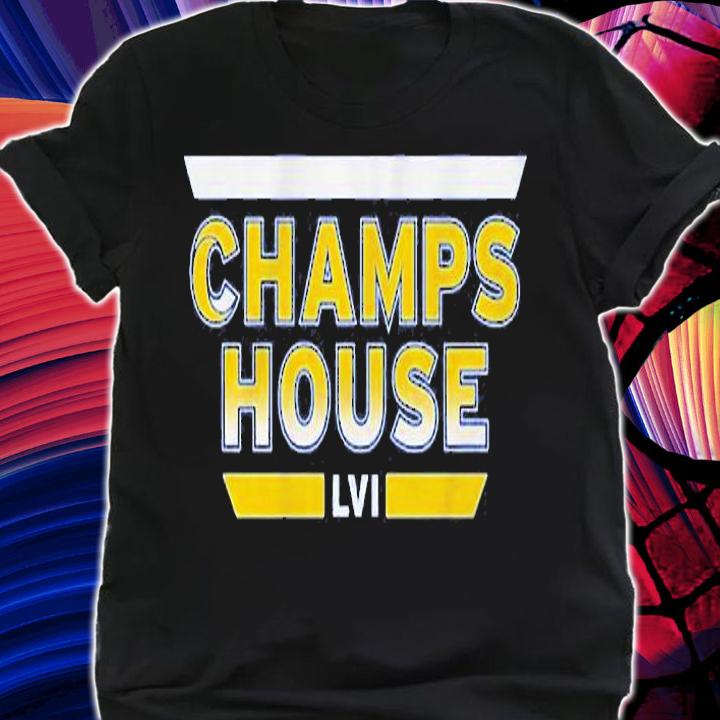 Champs House LA Rams LVI T-Shirt shirt