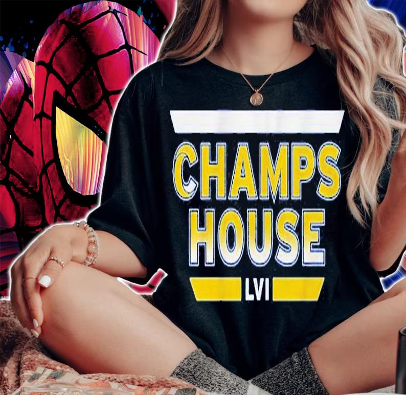 Champs House LA Rams LVI T-Shirt woman shirt