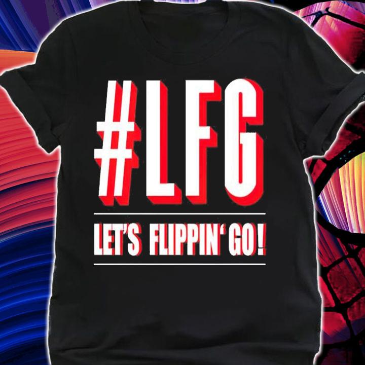 Flip Gordon #LFG Let's Flippin' Go Shirt shirt