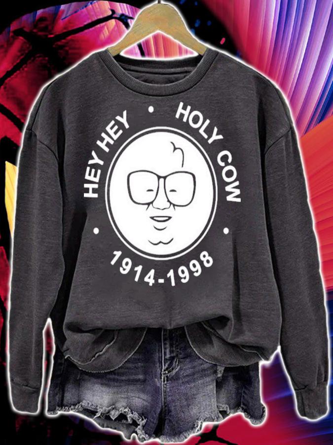 Hey Hey Holy Cow Harry Caray 1914-1998 Shirt sweatshirt