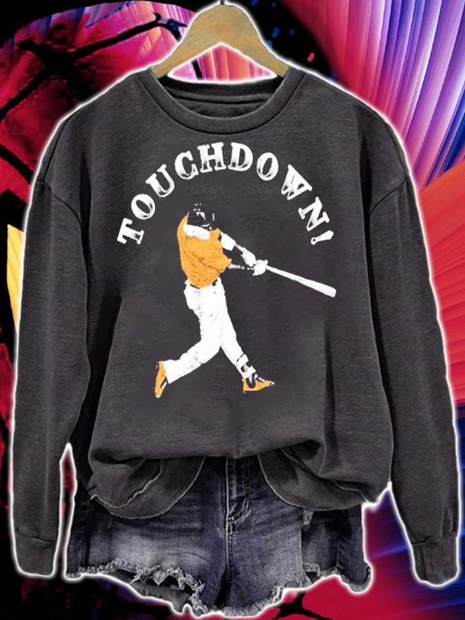 Funny Baseball Touchdown! Baseball Mom Fast Pitch Gift T-Shirt sweatshirt