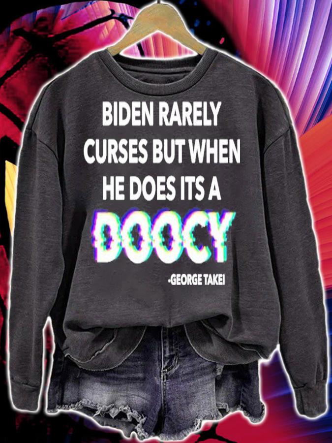George Takei Biden Rarely Curses But When He Does It's A Doocy Shirt sweatshirt