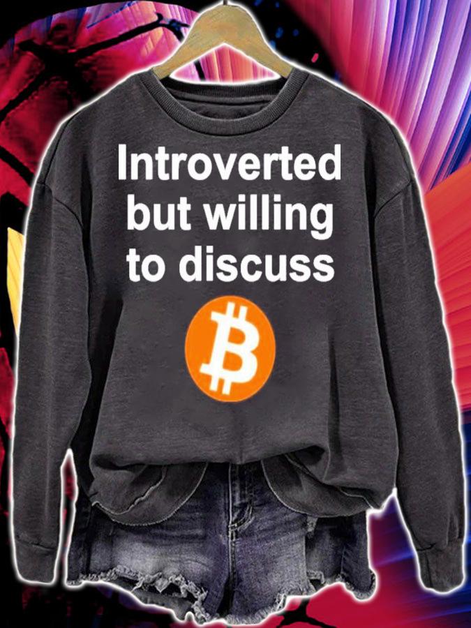 Sean Harris Introverted But Willing To Discuss Bitcoin Shirt sweatshirt