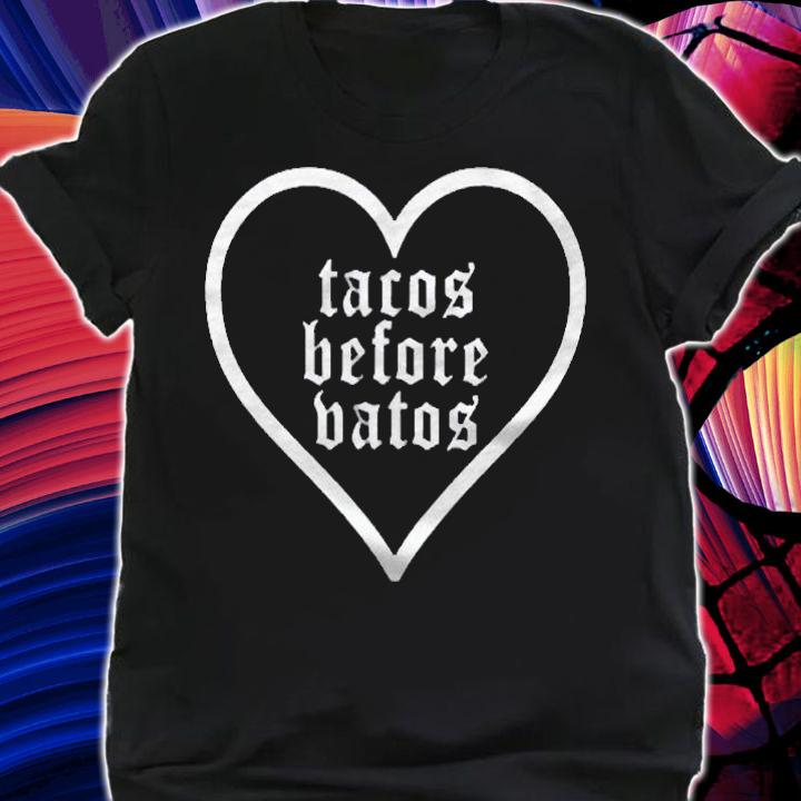 Womens Tacos Before Vatos Shirt Funny Shirt Playeras Para Mujer Shirt