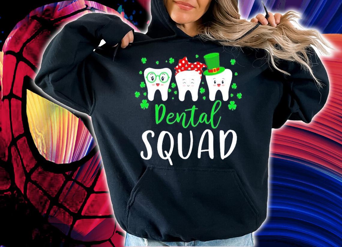 St.Patrick's Day Dental Squad shirt