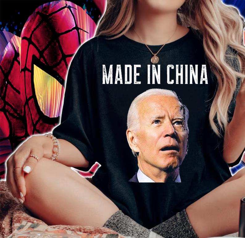 Joe Biden Made In China, Joe Biden Is An Idiot T-Shirt