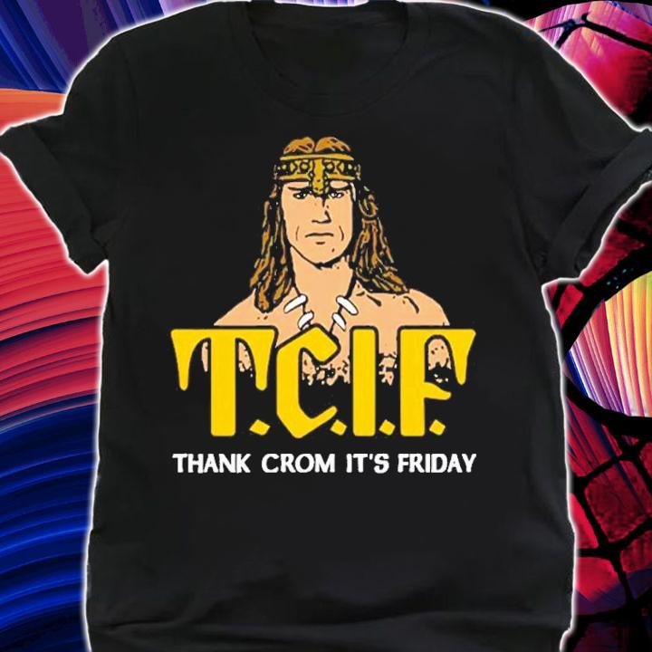 Spacedust Apparel T.C.I.F Thank Crom It's Friday Shirt