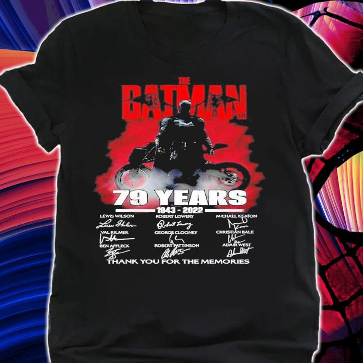 The Batman 79 Years 1943-2022 Signatures Thank You For The Memories Shirt