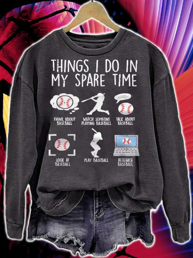 Things I Do Spare Time Baseball Funny Player Men Women Kids Shirt sweatshirt