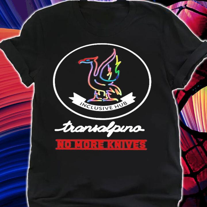 Transalpino Inclusive Hub No More Knives T-Shirt shirt