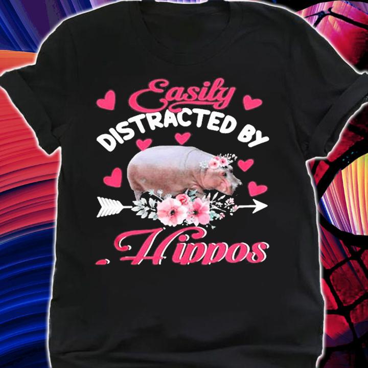 Easily Distracted By Hippos Cute Floral Flower Hippo T-Shirt shirt