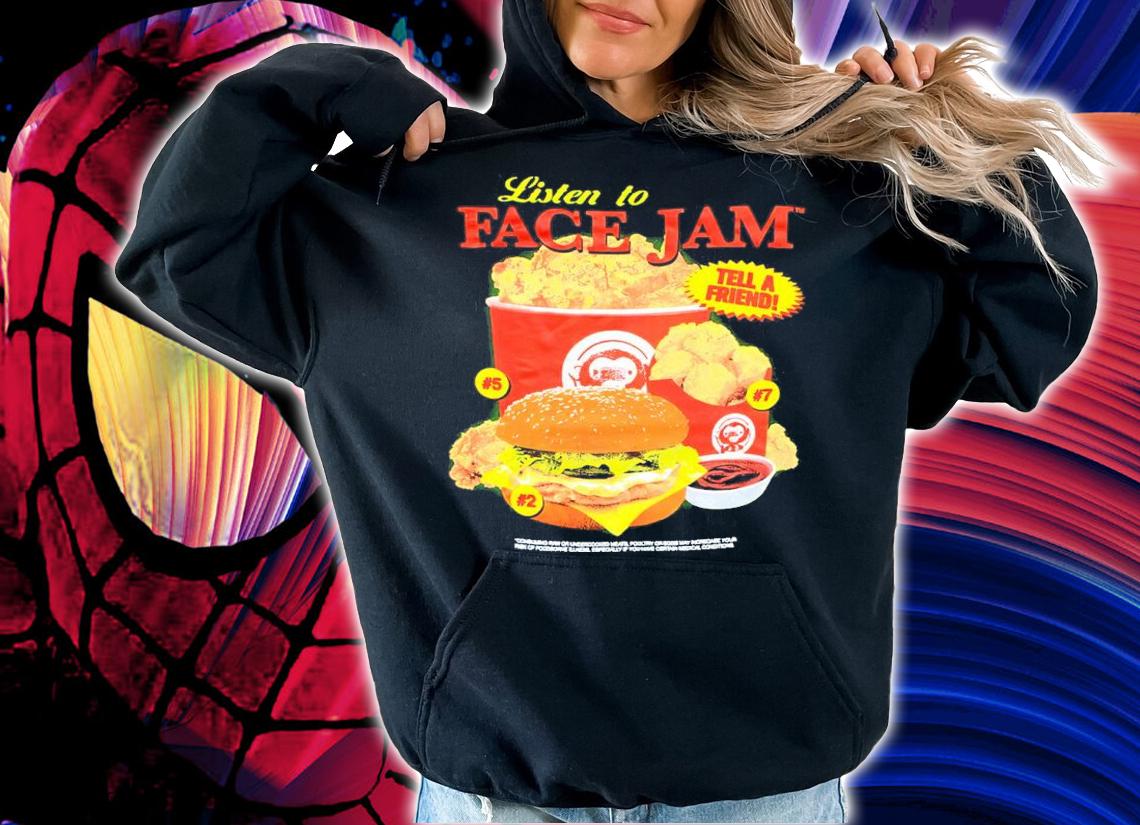 Listen To Face Jam Chicken Shirt hoodie