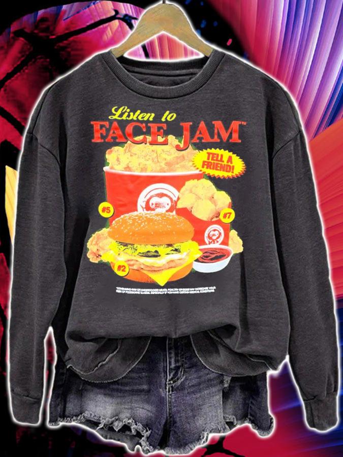 Listen To Face Jam Chicken Shirt sweatshirt