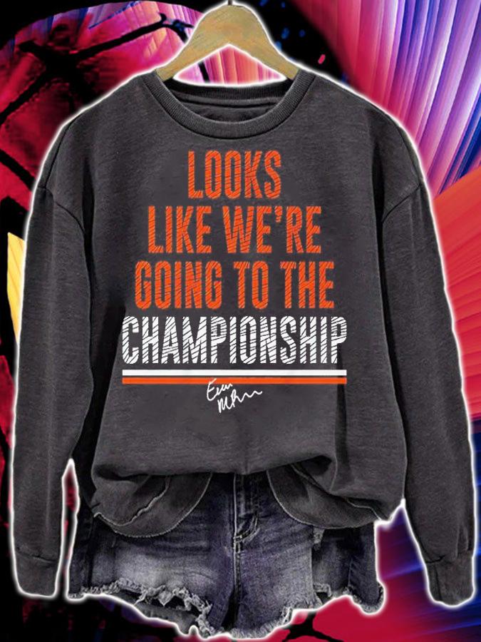 Evan Mcpherson Looks Like We're Going To The Championship Shirt