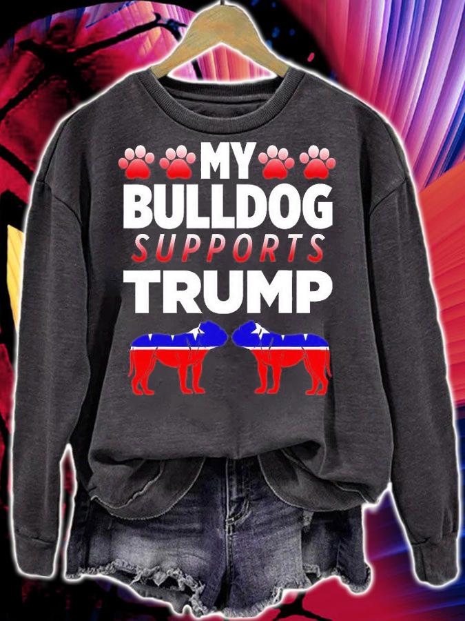 My Bulldog Supports Trump 2024 Election Gift For Dog Owners T-Shirt sweatshirt