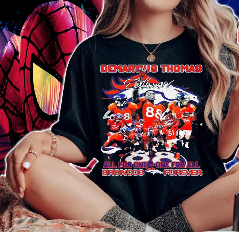 Demaryius Thomas All For One-One For All Broncos Forever Signatures Shirt woman shirt