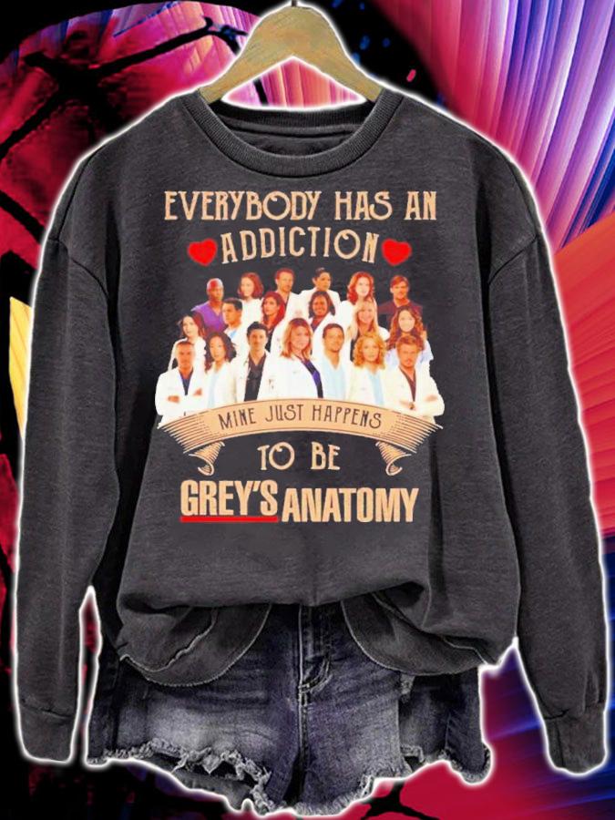 Everybody Has An Addiction Mine Just Happens To Be Grey's Anatomy Shirt