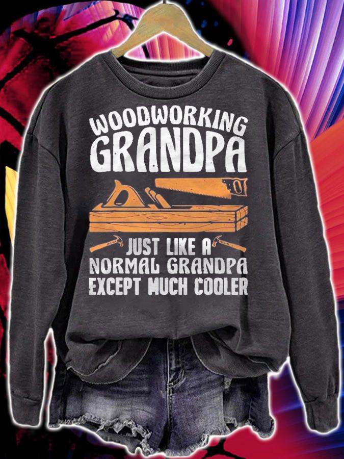 Funny Woodworking For Woodwork Grandpa Dad Men Woodworker Shirt sweatshirt