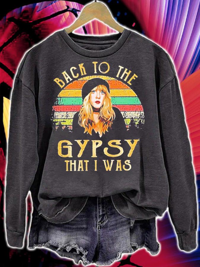 Hippie Back To The Gypsy that I was vintage shirt sweatshirt
