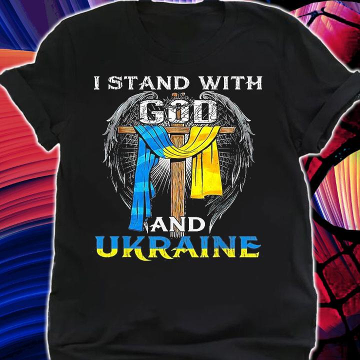 Support Ukraine I Stand With God And Ukraine Flag Men Women T-Shirt shirt