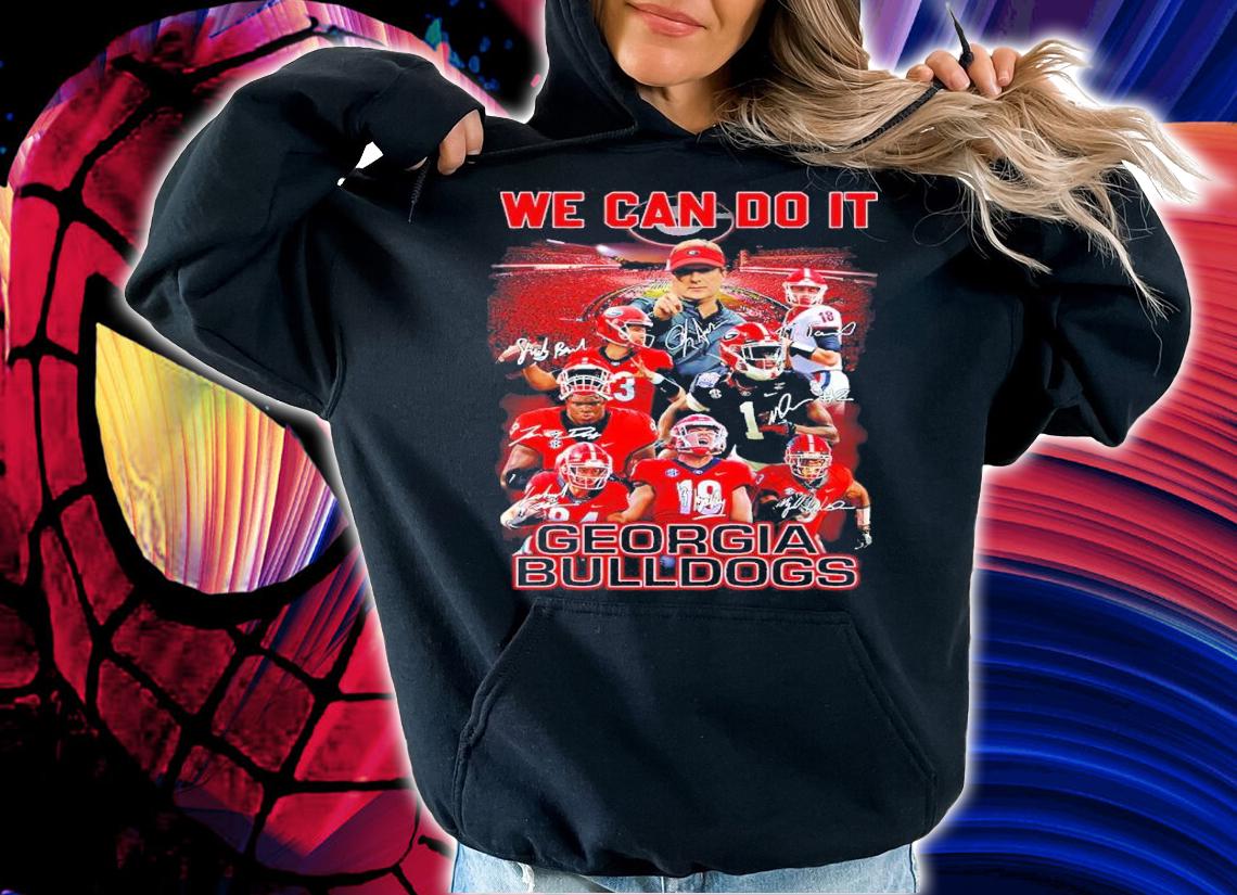 We Can Do It Georgia Bulldogs Signatures Shirt hoodie