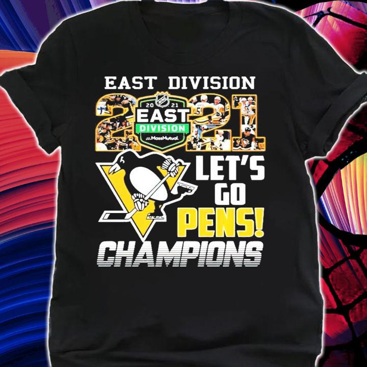 East Division 2021 let's go pens Champions shirt