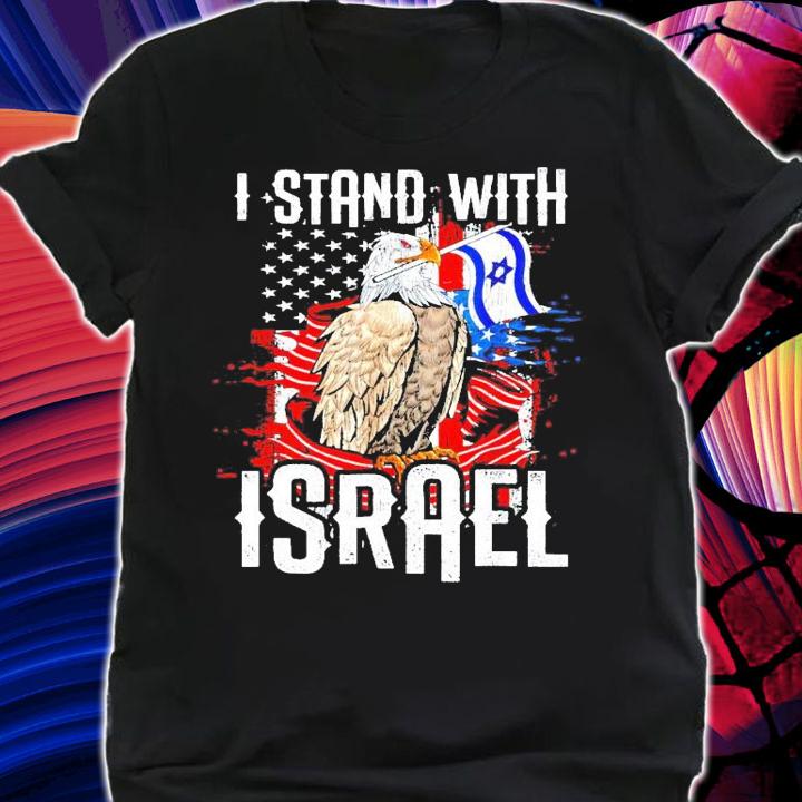 I stand with Israel flag shirt