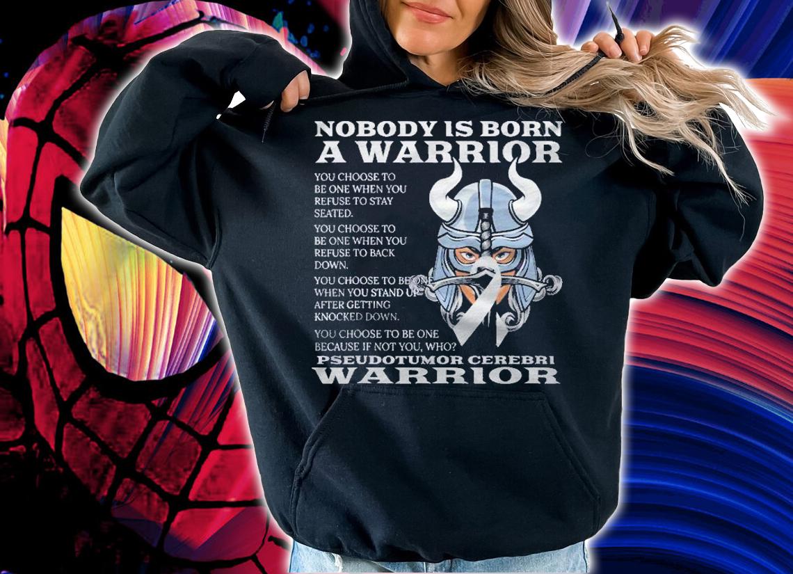 Pseudotumor Cerebri Awareness Brain Disease Related Fighter Shirt hoodie