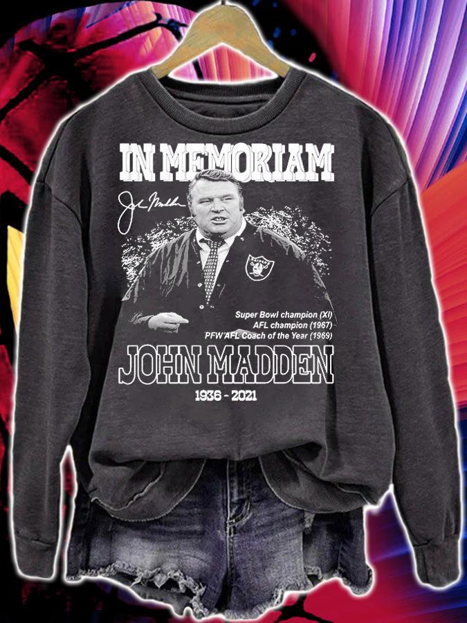 In Memoriam John Madden 1936 2021 Signature T-Shirt sweatshirt