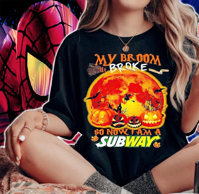 My broom broke so now I am a subway Halloween T-shirt