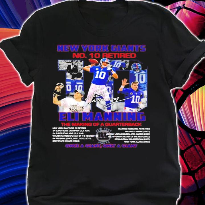 New York Giants no 10 retired Eli Manning signature shirt