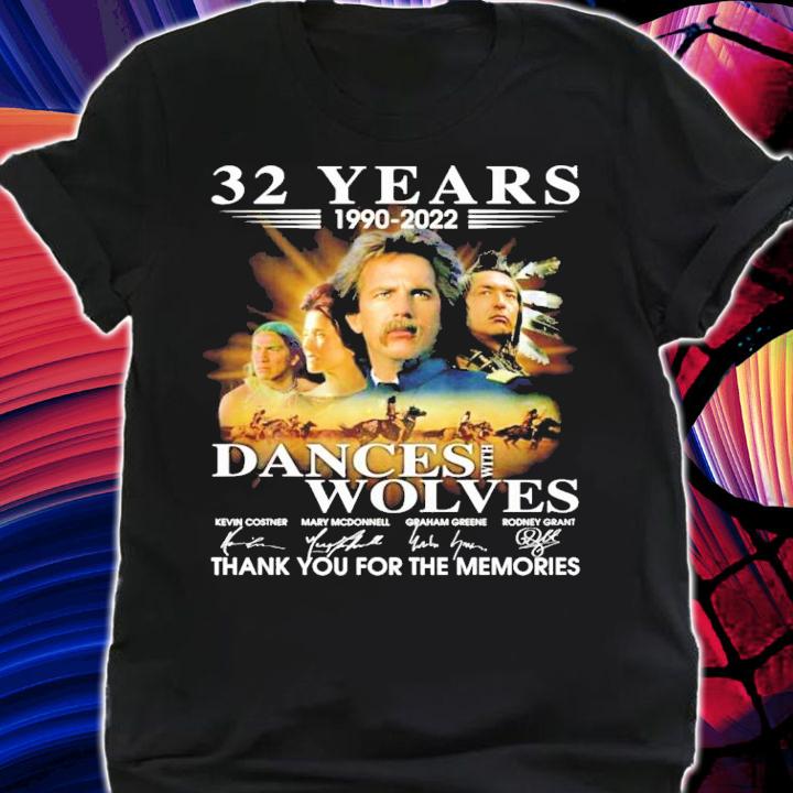32 years 1990-2022 Dances with Wolves signatures shirt shirt